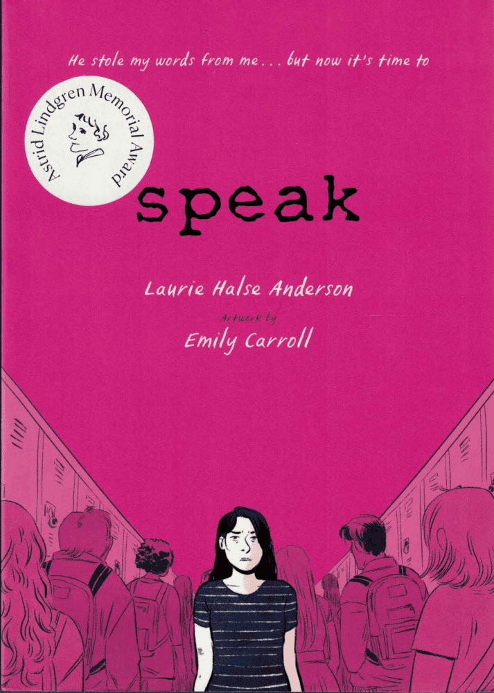 Halse Anderson, Laurie ; Carroll, Emily : Speak