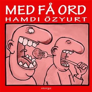 Hamdi Özyurt : Med få ord
