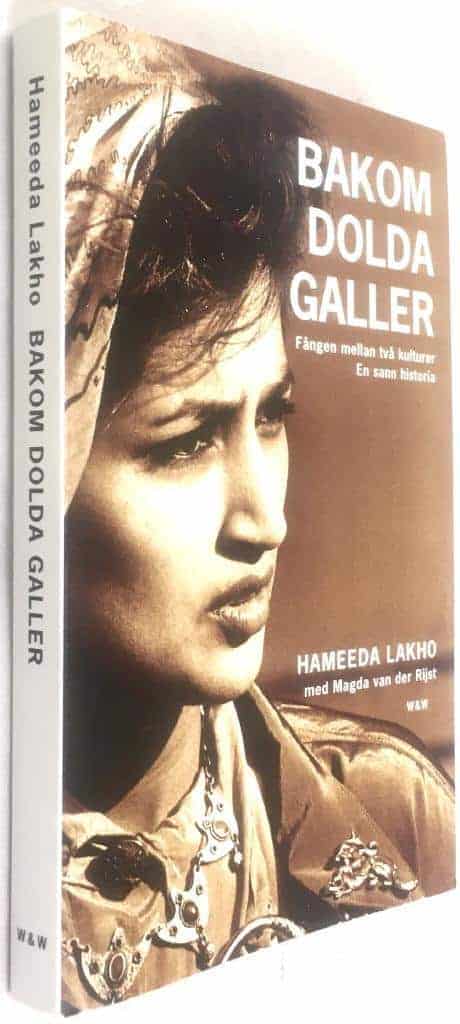 Hameeda Lakho ; Magda van der Rijst : Bakom dolda galler