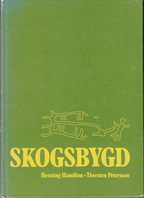 Hamilton, Henning ; Petersson, Thorsten : Skogsbygd