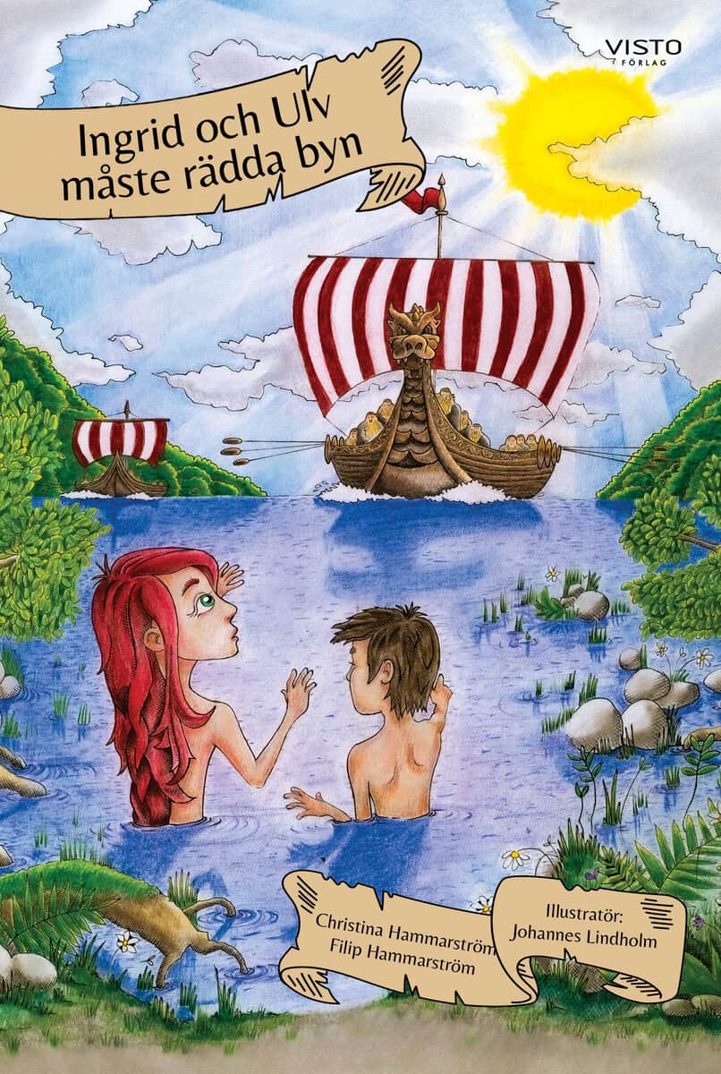 Hammarström, Filip ; Hammarström, Christina : Ingrid och Ulv måste rädda byn