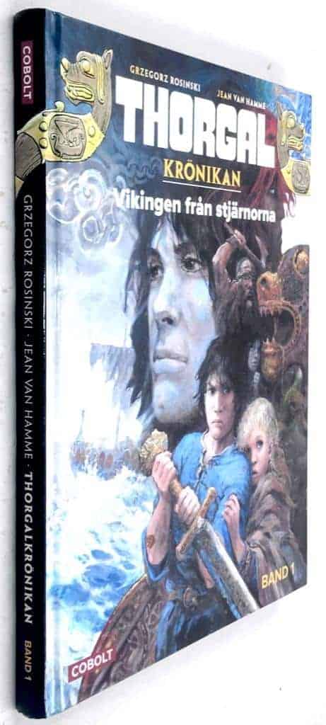 Hamme, Jean Van ; Rosinski, Grzegorz : Vikingen från stjärnorna - Thorgal-krönikan - Band 1