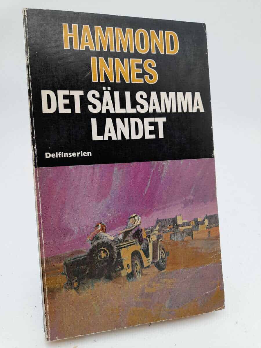 Hammond Innes : Det sällsamma landet