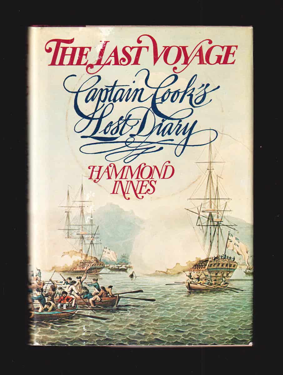 Hammond Innes : The Last Voyage. Captain Cook's Lost Diary