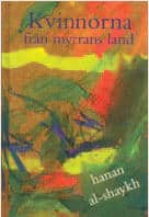 Hanan Al-Shaykh : Kvinnorna från myrrans land