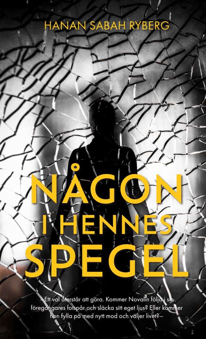 Hanan Sabah Ryberg : Någon i hennes spegel