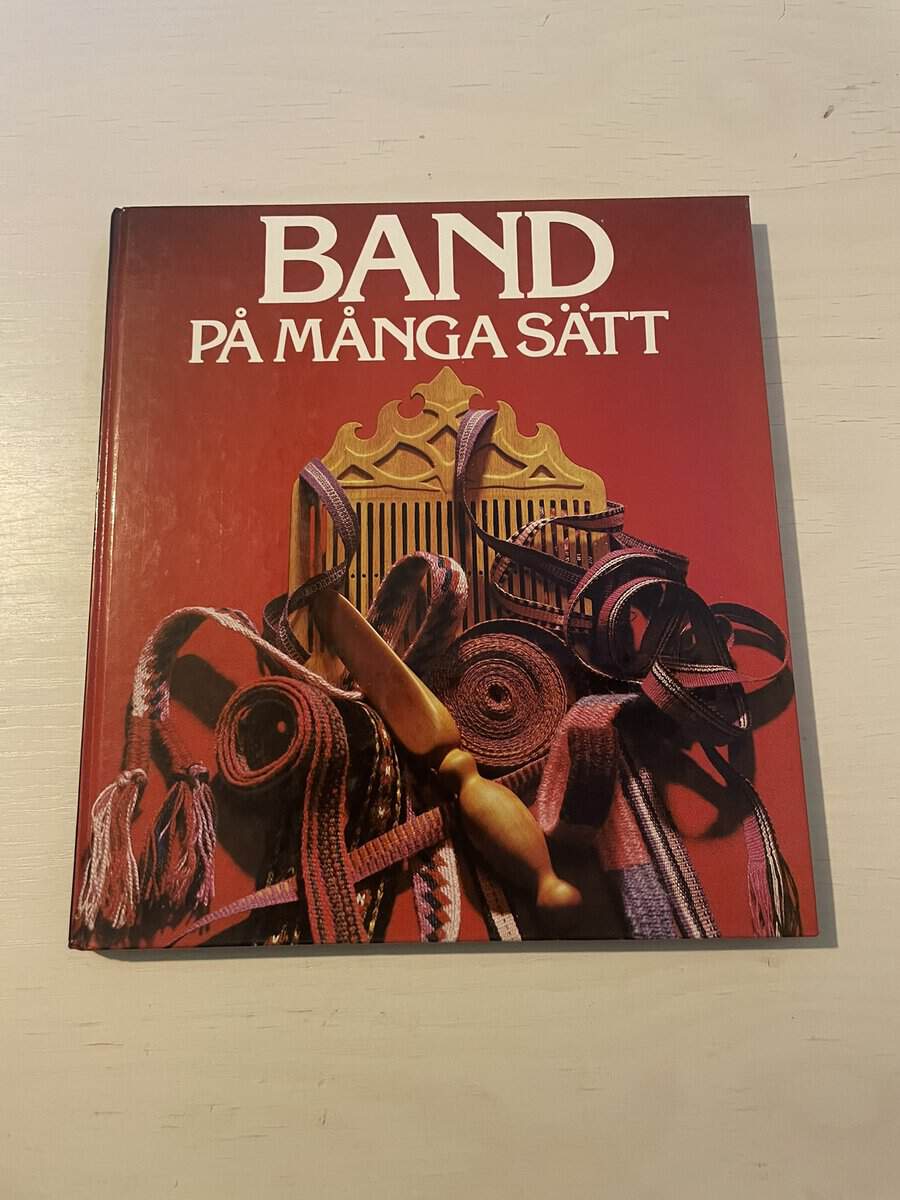 Handarbetets vänner : Band på många sätt