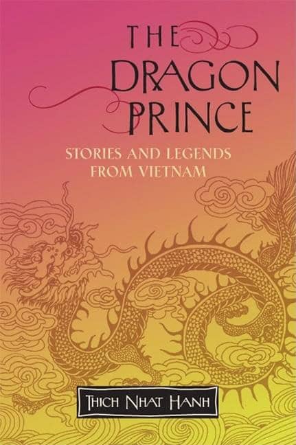 Hanh Thich Nhat : Dragon Prince