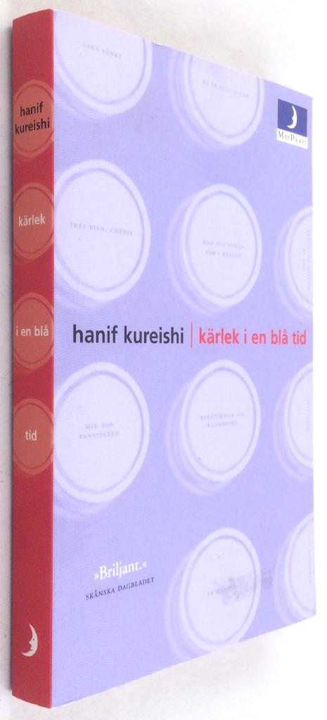 Hanif Kureishi : Kärlek i en blå tid