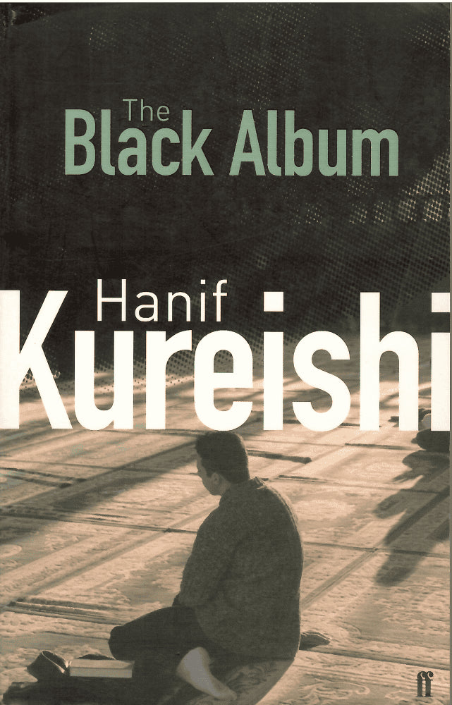 Hanif Kureishi : The Black album
