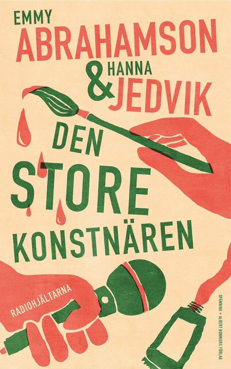 Jedvik, Hanna; Abrahamson, Emmy : Den store konstnären