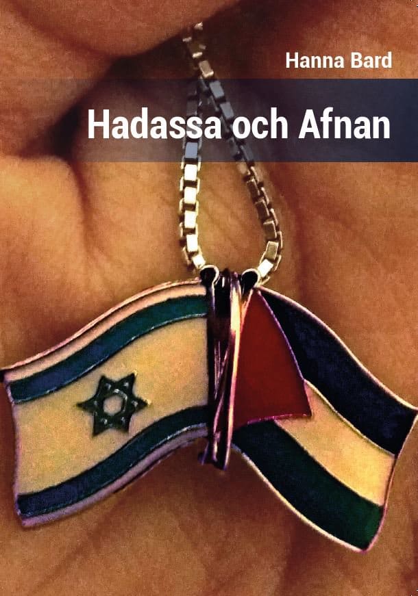 Hanna Bard : Hadassa och Afnan