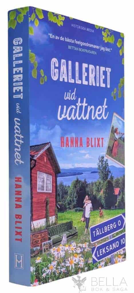 Hanna Blixt : Galleriet vid vattnet