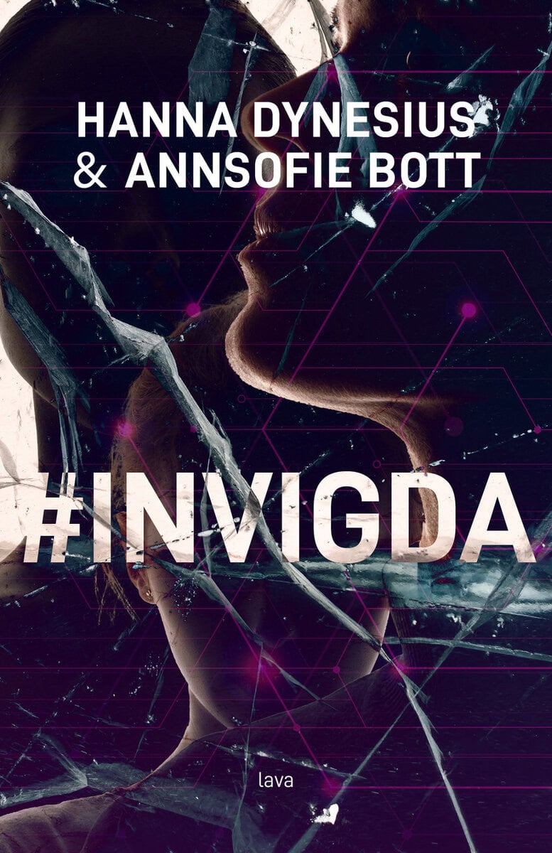 Dynesius, Hanna ; Bott, AnnSofie : #Invigda