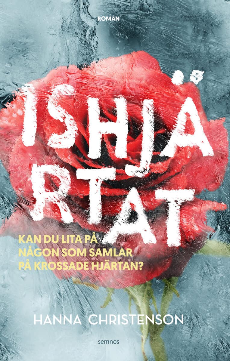 Hanna Christenson : Ishjärtat