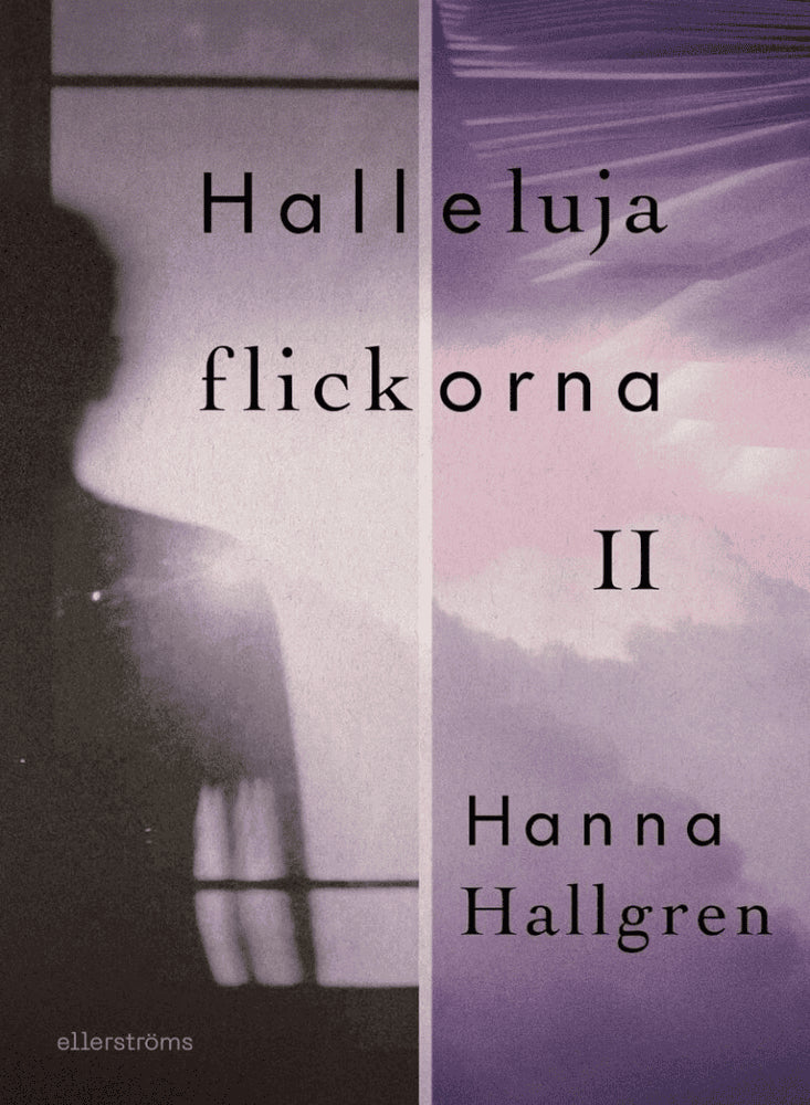 Hanna Hallgren : Hallelujaflickorna II