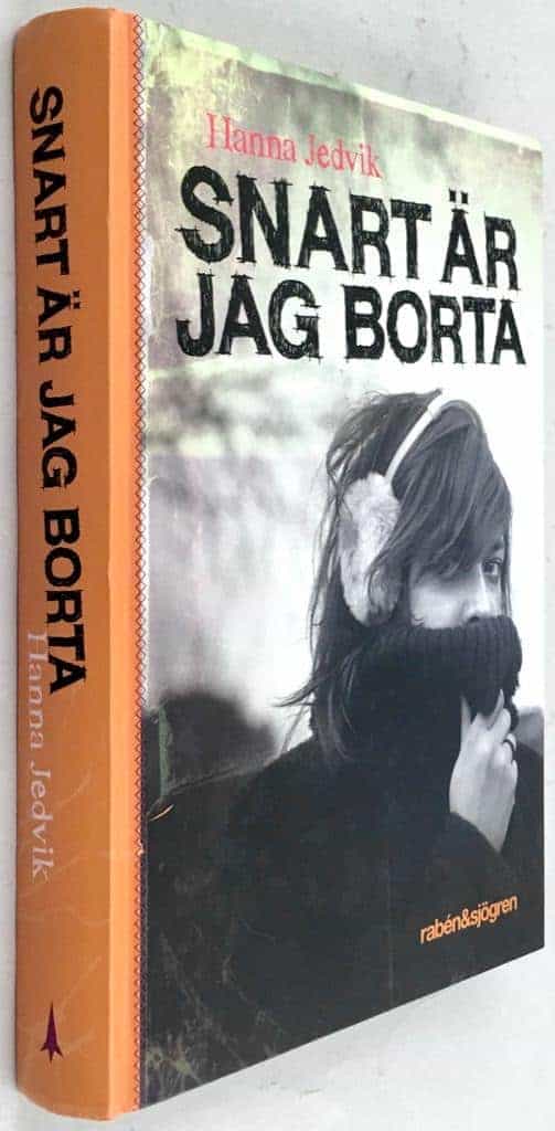 Hanna Jedvik : Snart är jag borta