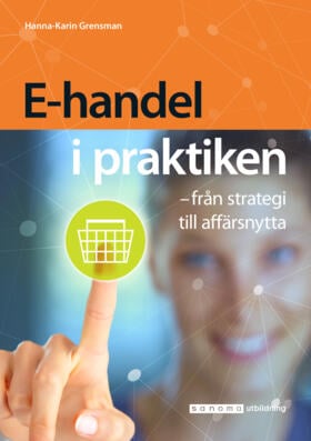 Hanna-Karin Grensman : E-handel i praktiken