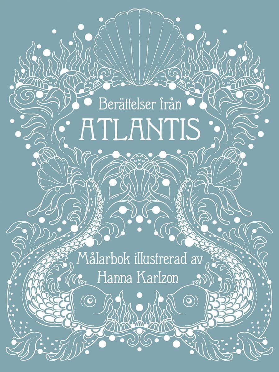 Hanna Karlzon : Berättelser från Atlantis
