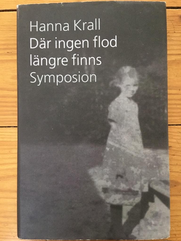 Hanna Krall : Där ingen flod längre finns
