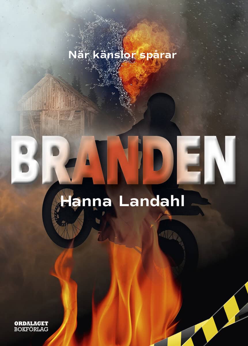 Hanna Landahl : Branden