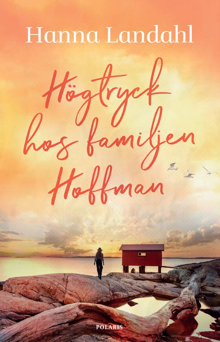 Hanna Landahl : Högtryck hos familjen Hoffman