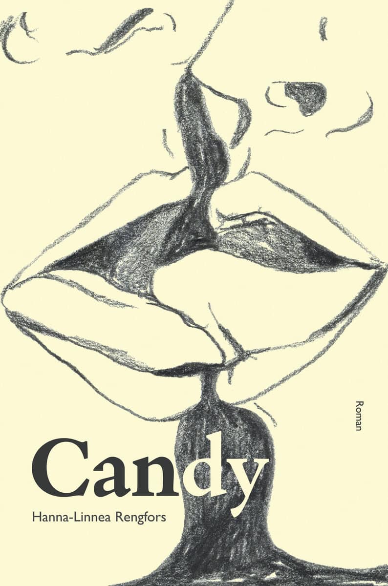 Hanna-Linnea Rengfors : Candy