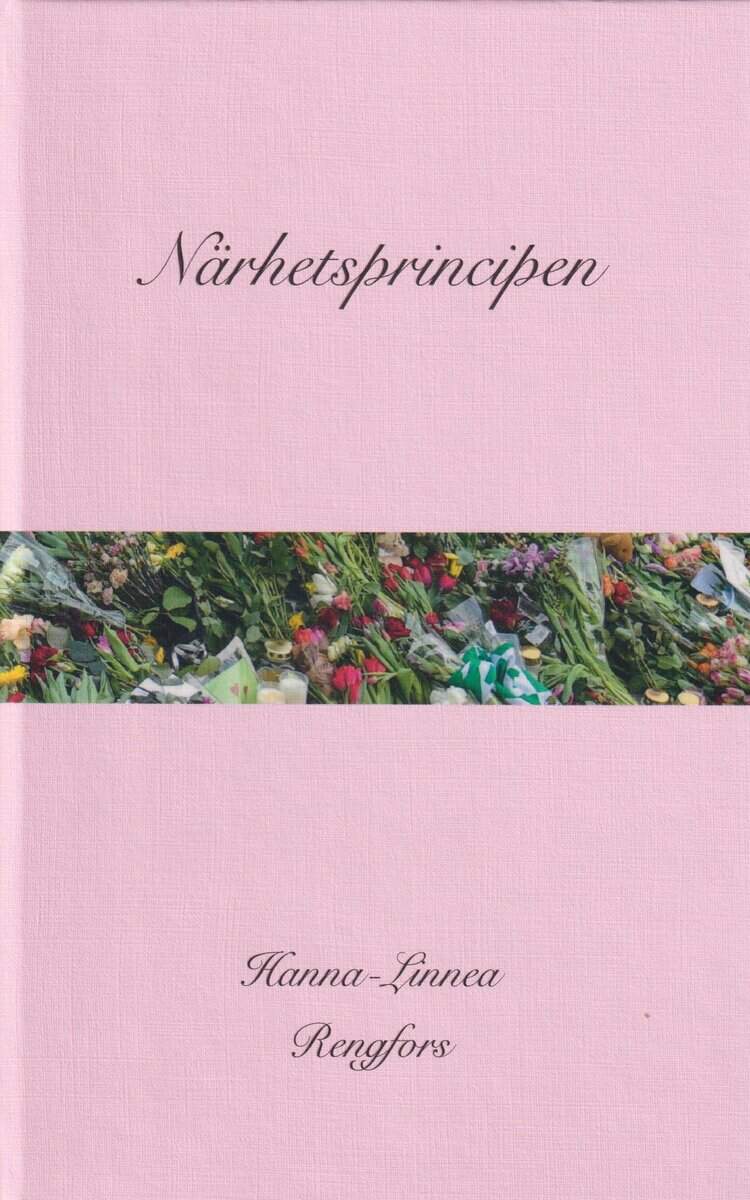 Hanna-Linnea Rengfors : Närhetsprincipen