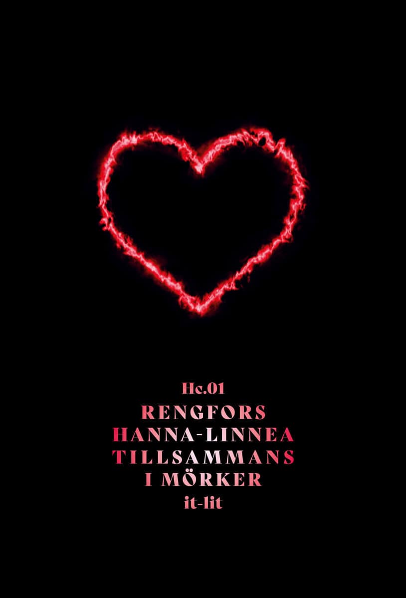 Hanna-Linnea Rengfors : Tillsammans i mörker