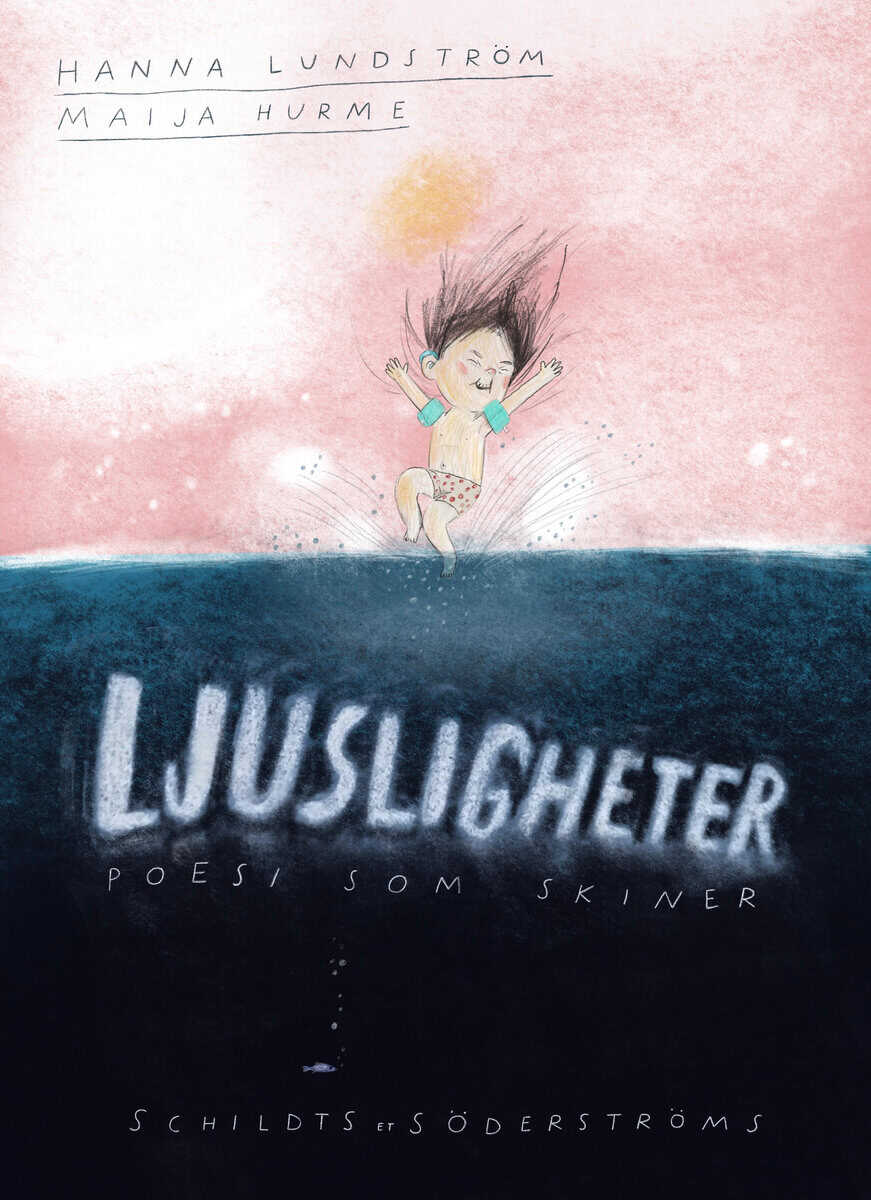 Hanna Lundström : Ljusligheter : poesi som skiner