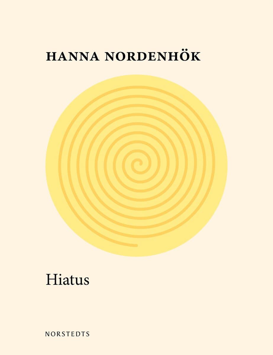 Hanna Nordenhök : Hiatus