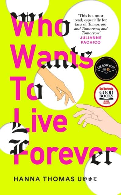 Hanna Thomas Uose : Who Wants to Live Forever