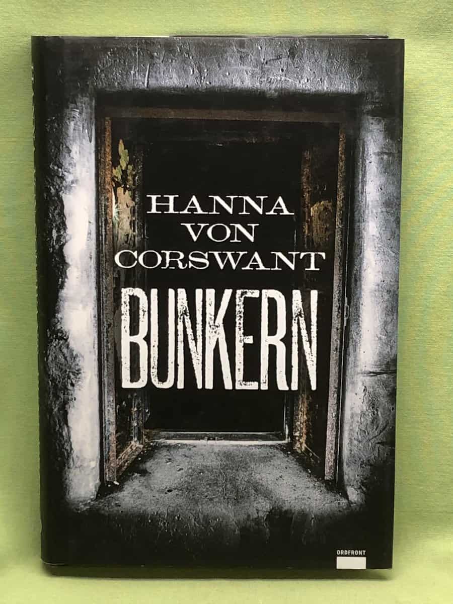 Hanna von Corswant : Bunkern