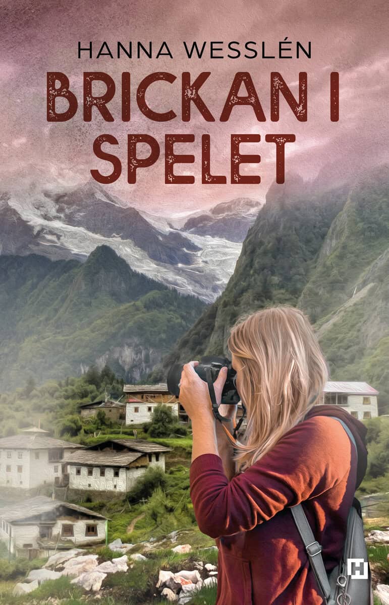 Hanna Wesslén : Brickan i spelet