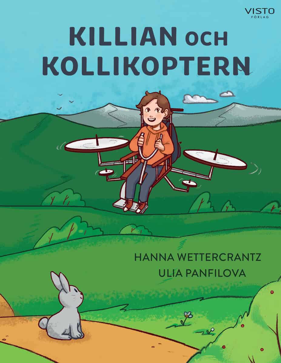 Hanna Wettercrantz : Killian och kollikoptern