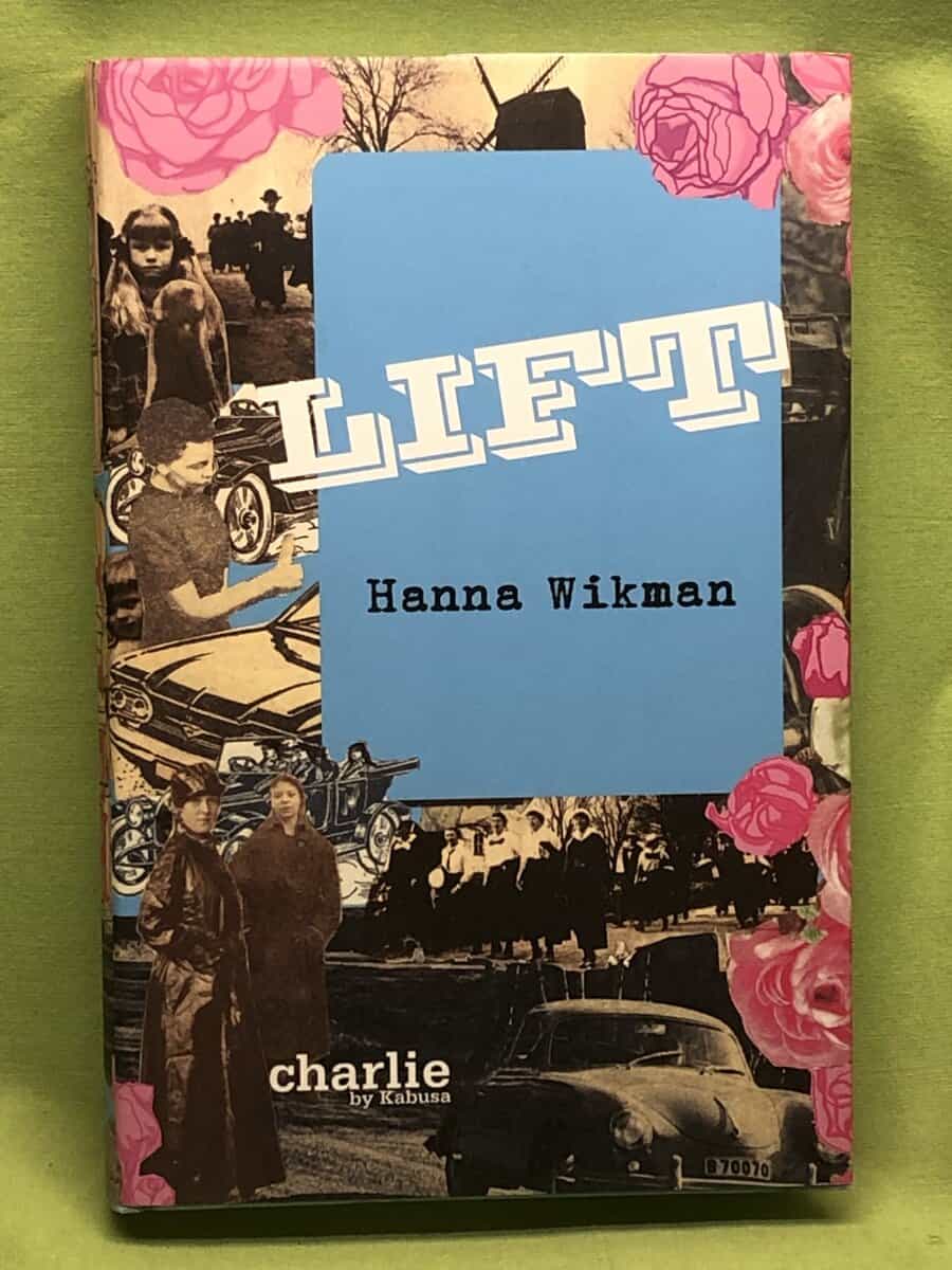 Hanna Wikman : Lift