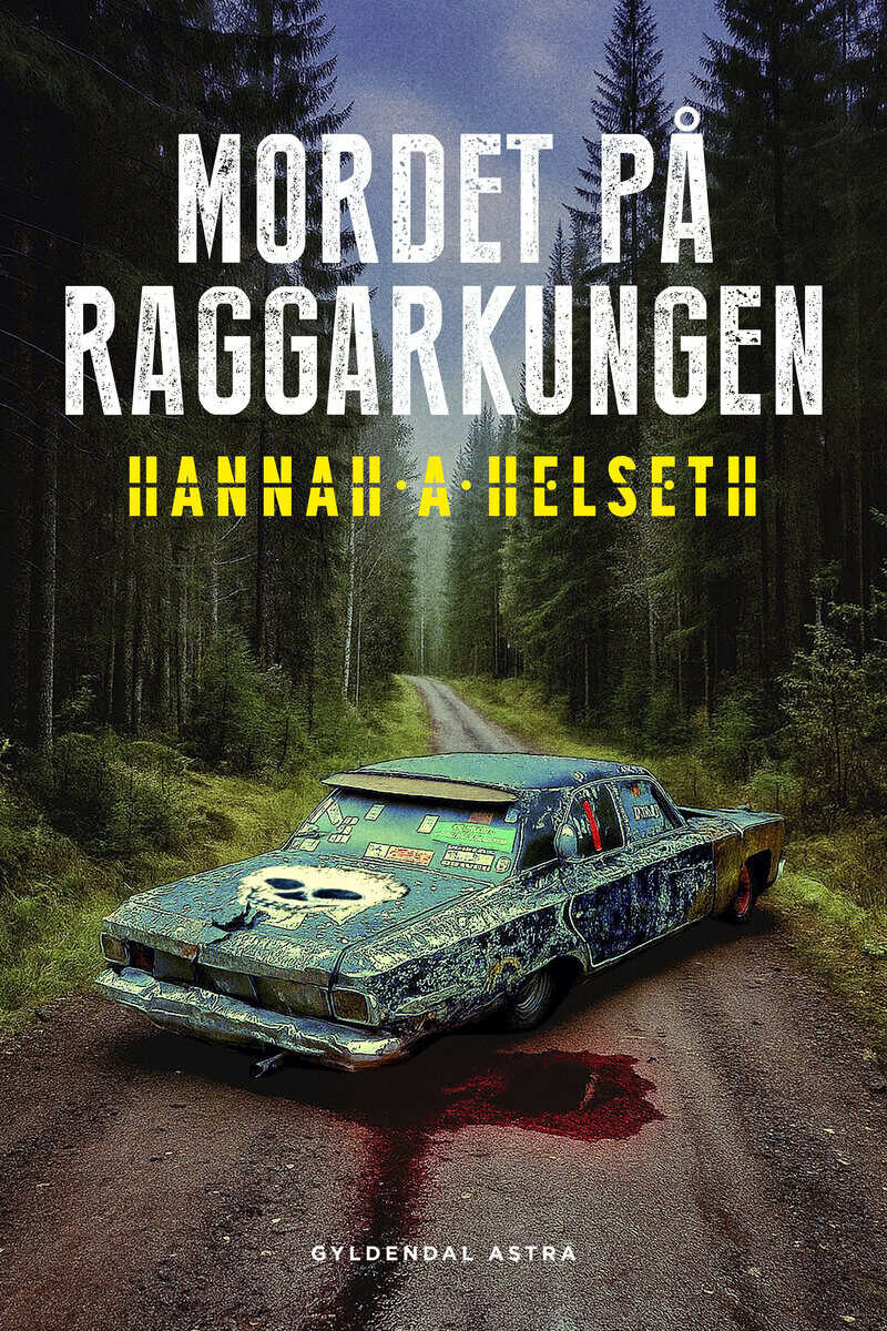 Hannah A Helseth : Mordet på Raggarkungen