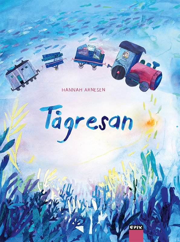 Hannah Arnesen : Tågresan