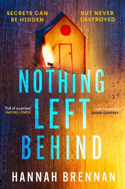 Brennan, Hannah | NOTHING LEFT BEHIND