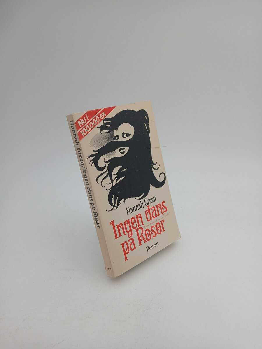 Hannah Green : Ingen dans på rosor