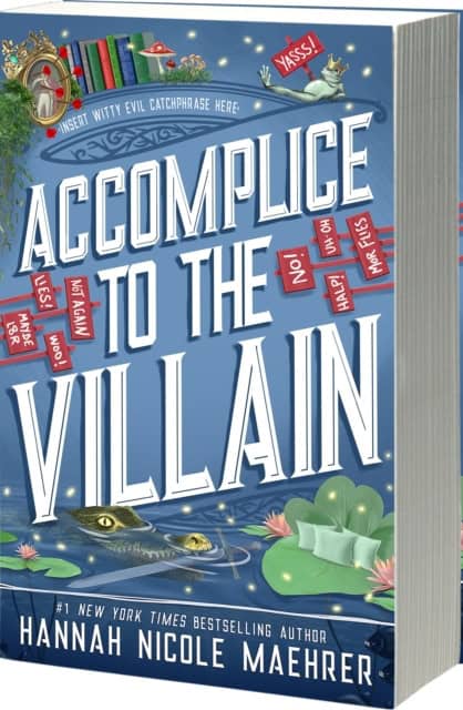 Hannah Nicole Maehrer : Accomplice to the Villain