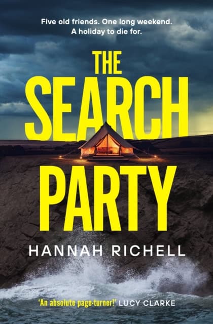 Hannah Richell : The Search Party