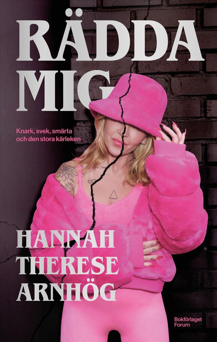 Hannah Therese Arnhög : Rädda mig