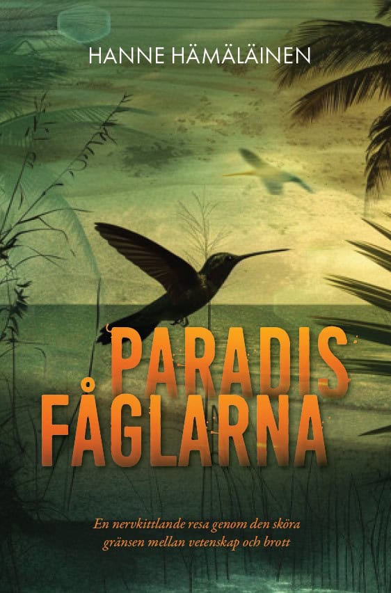 Hanne Hämäläinen : Paradisfåglarna
