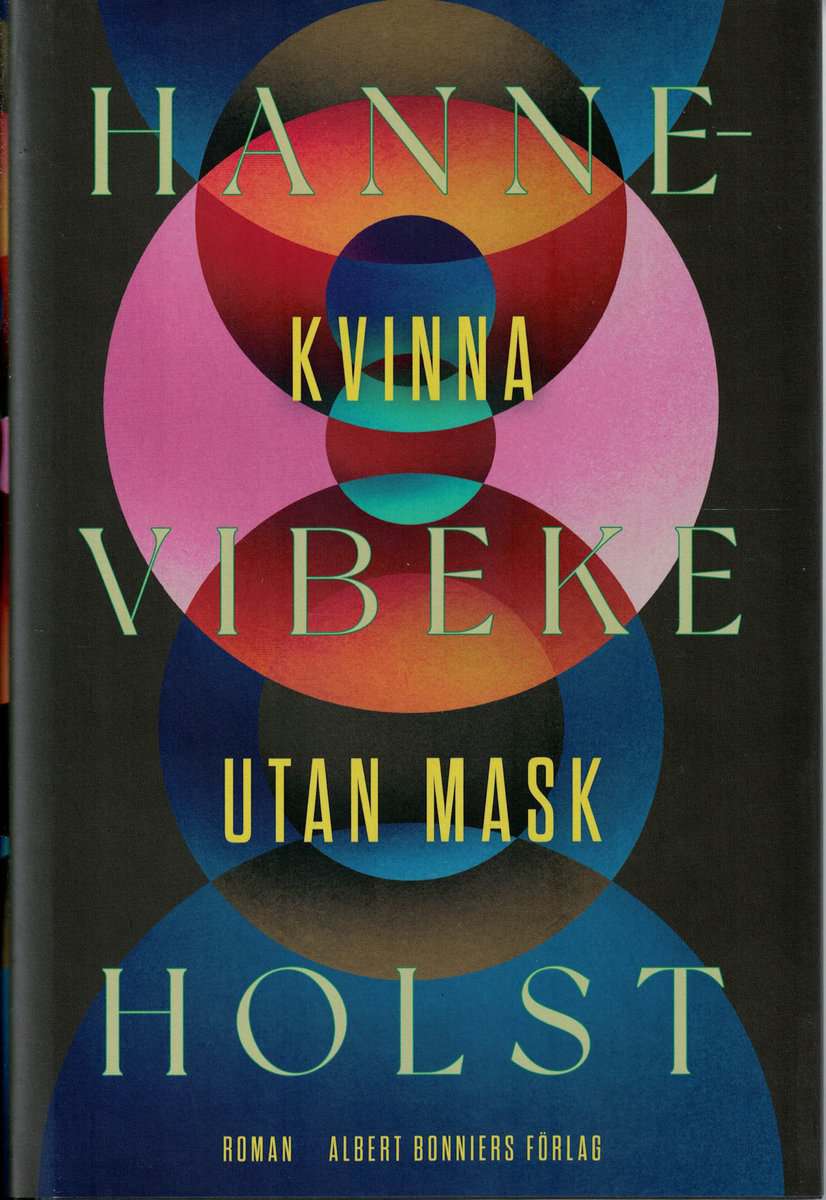 Hanne-Vibeke Holst : Kvinna utan mask