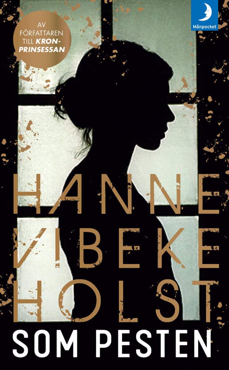 Hanne-Vibeke Holst : Som pesten