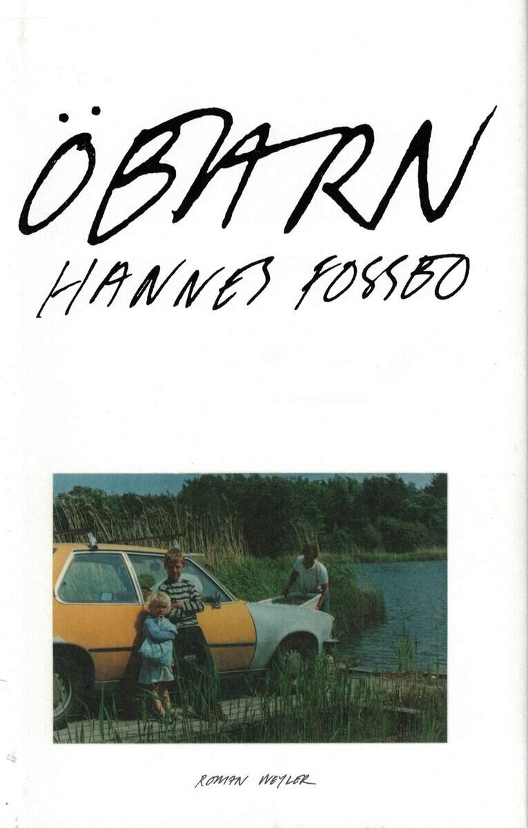 Hannes Fossbo : Öbarn