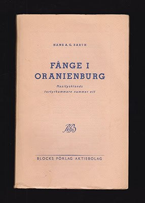 Hans A. G. Barth : Fånge i Oranienburg