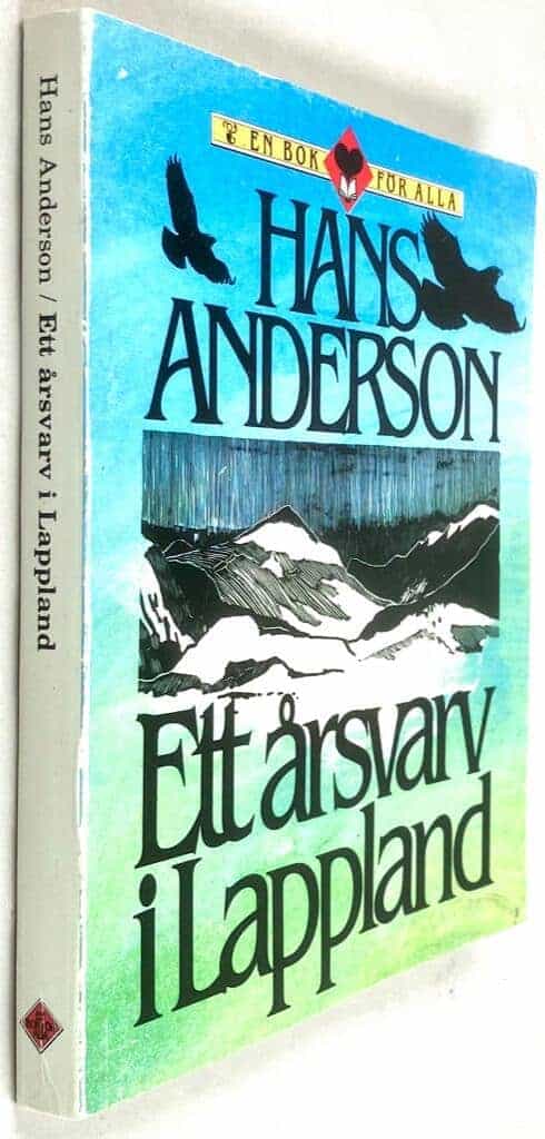 Hans Anderson : Ett årsvarv i Lappland