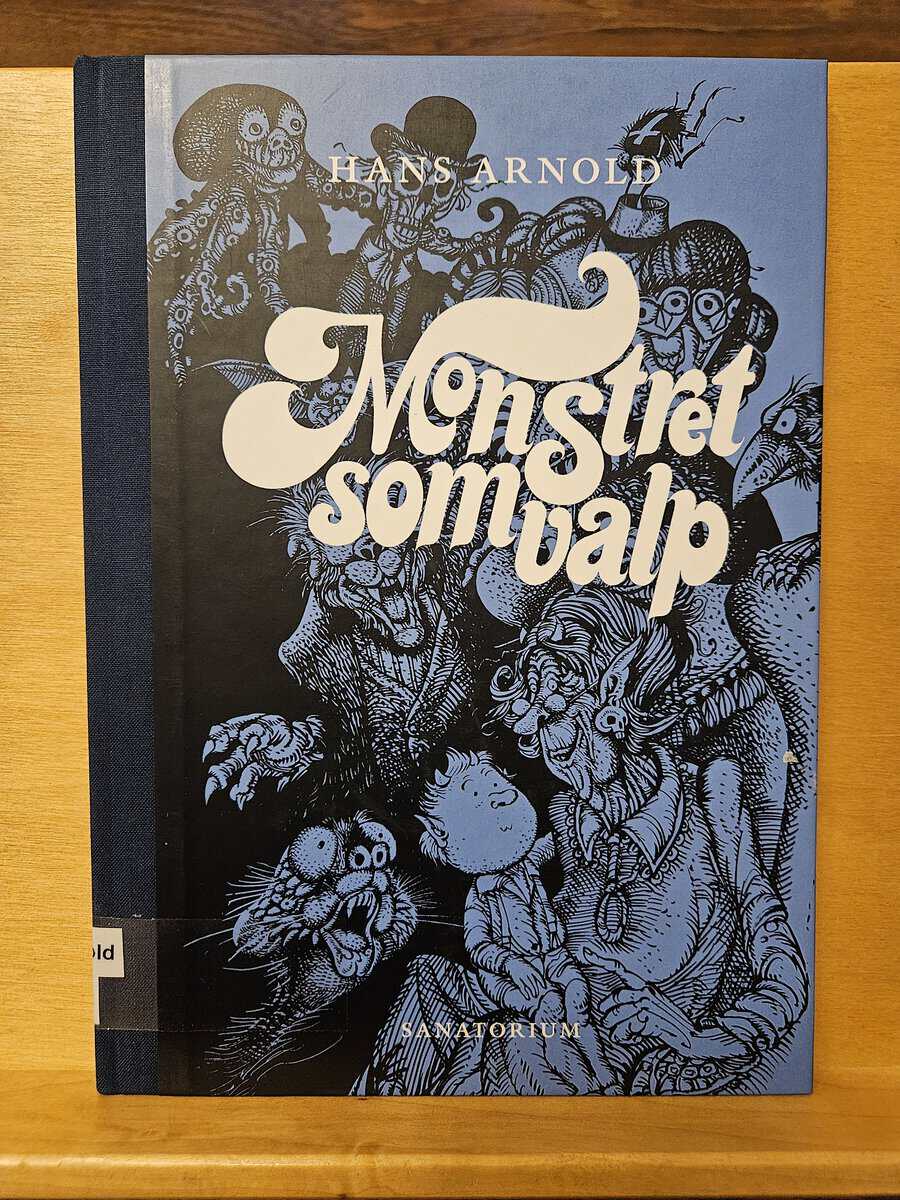 Hans Arnold : Monstret som valp